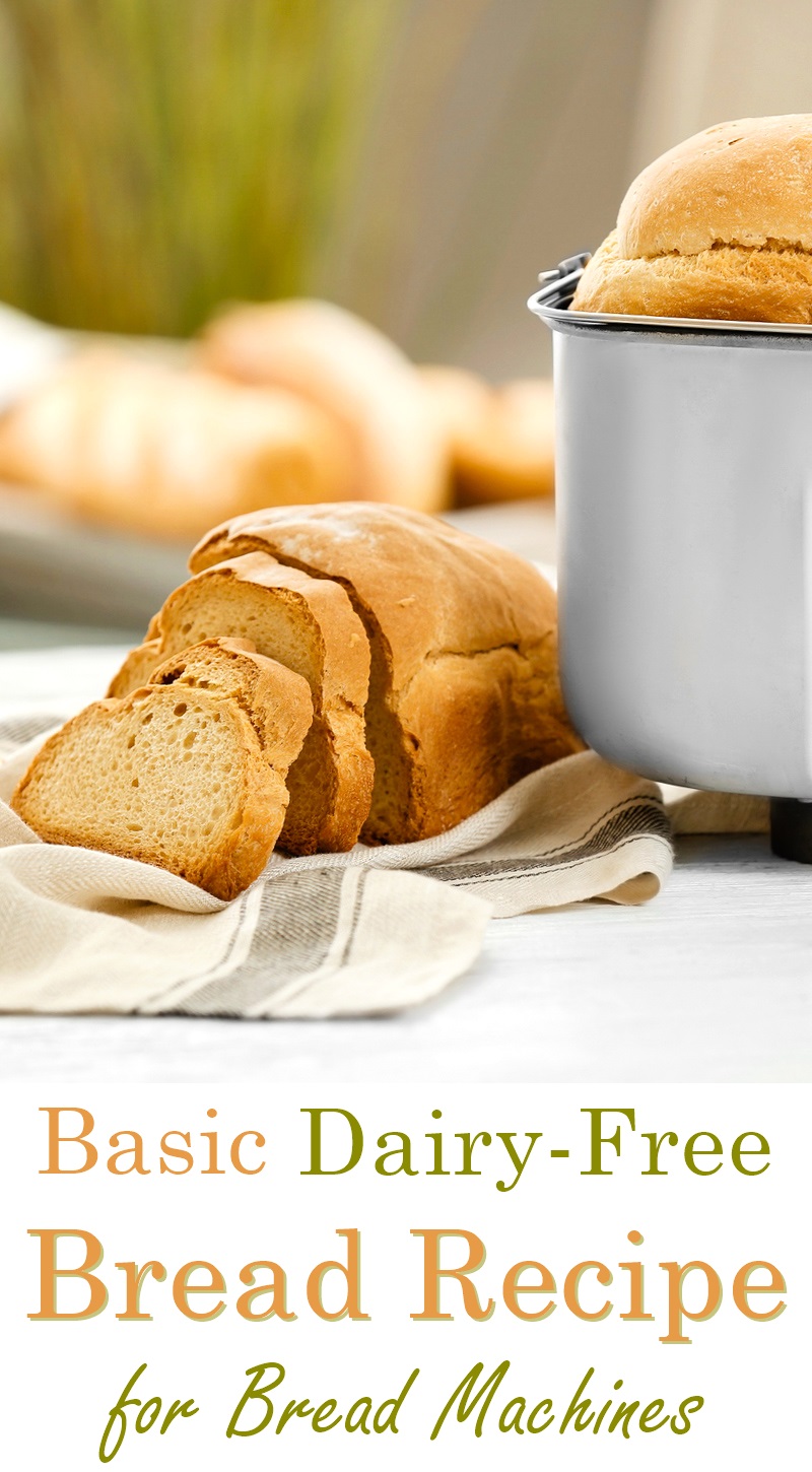 Basic Dairy-Free White Bread Recipe for Bread Machines (with wheat and high altitude tips)